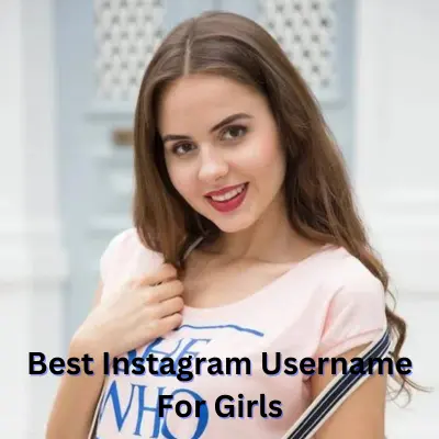 Best Instagram Username For Girls