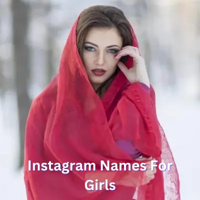 Instagram Names For Girls