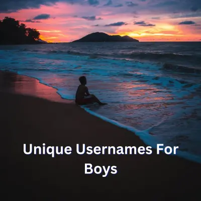 Unique Usernames For Boys