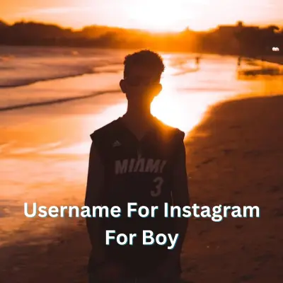 Username For Instagram For Boy