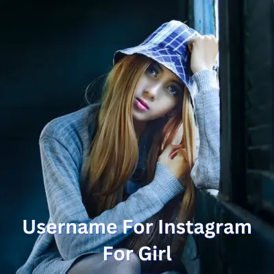 Username For Instagram For Girl