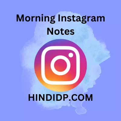 Morning Instagram Notes