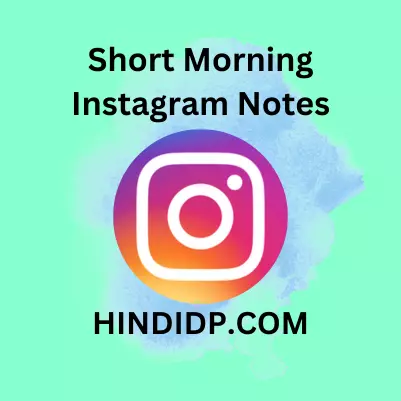 Short Morning Instagram Notes